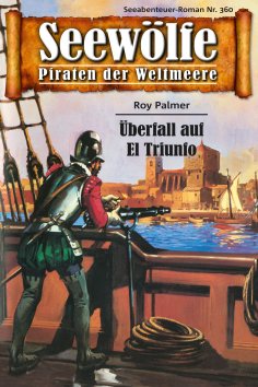 eBook: Seewölfe - Piraten der Weltmeere 360