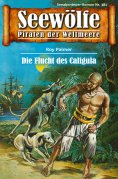 eBook: Seewölfe - Piraten der Weltmeere 381