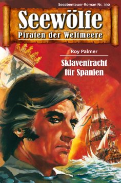 eBook: Seewölfe - Piraten der Weltmeere 390