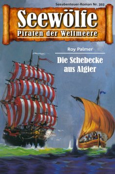 eBook: Seewölfe - Piraten der Weltmeere 393