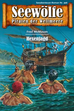 eBook: Seewölfe - Piraten der Weltmeere 396