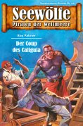 eBook: Seewölfe - Piraten der Weltmeere 411