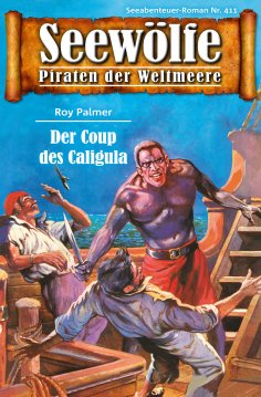 eBook: Seewölfe - Piraten der Weltmeere 411