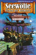 eBook: Seewölfe - Piraten der Weltmeere 413