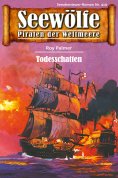 eBook: Seewölfe - Piraten der Weltmeere 419