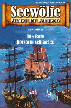 ebook: Seewölfe - Piraten der Weltmeere 420