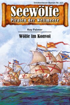 eBook: Seewölfe - Piraten der Weltmeere 432