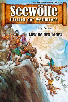 eBook: Seewölfe - Piraten der Weltmeere 444