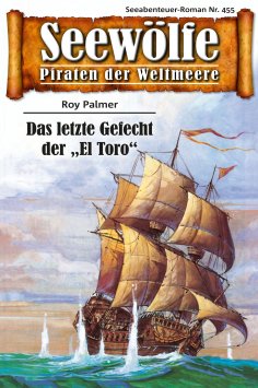 eBook: Seewölfe - Piraten der Weltmeere 455