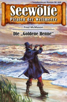 ebook: Seewölfe - Piraten der Weltmeere 456