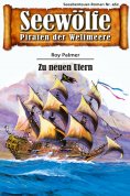 ebook: Seewölfe - Piraten der Weltmeere 462