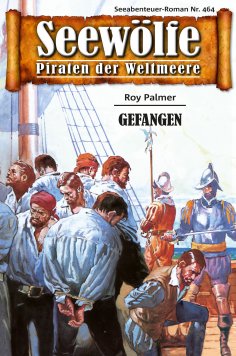 eBook: Seewölfe - Piraten der Weltmeere 464