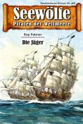 eBook: Seewölfe - Piraten der Weltmeere 468