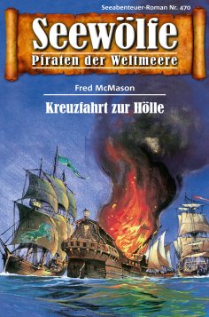 eBook: Seewölfe - Piraten der Weltmeere 470