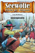 eBook: Seewölfe - Piraten der Weltmeere 474