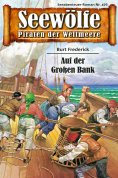 eBook: Seewölfe - Piraten der Weltmeere 476