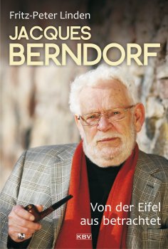 eBook: Jacques Berndorf - Von der Eifel aus betrachtet