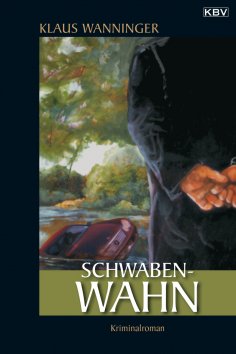 eBook: Schwaben-Wahn