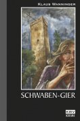 eBook: Schwaben-Gier