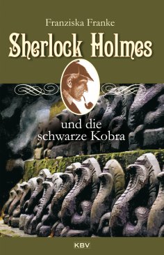 ebook: Sherlock Holmes und die schwarze Kobra