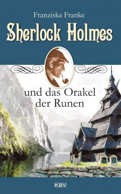 ebook: Sherlock Holmes und das Orakel der Runen