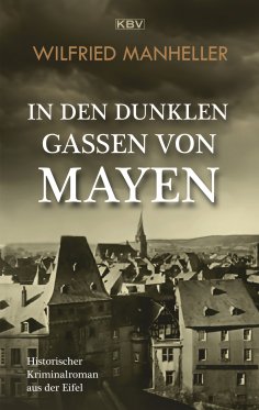 eBook: In den dunklen Gassen von Mayen