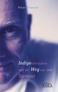 eBook: Indigo-Menschen und der Weg aus dem Burnout
