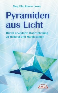 eBook: Pyramiden aus Licht