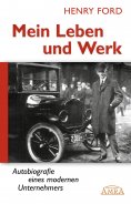 eBook: Mein Leben und Werk (Neuausgabe mit Originalfotos)