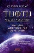 eBook: MEISTER THOTH - Im All-Tag, Arbeitsbuch für die Jetzt-Zeit [Erweiterte Neuausgabe]