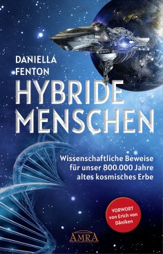 eBook: HYBRIDE MENSCHEN. Exklusives Vorwort von Erich von Däniken