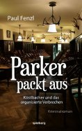 ebook: Parker packt aus