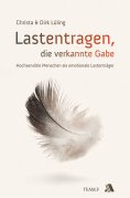 eBook: Lastentragen - die verkannte Gabe