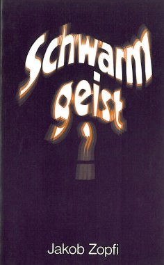ebook: Schwarmgeist?