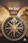 ebook: Wie Gott führt