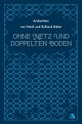 eBook: Ohne Netz und doppelten Boden