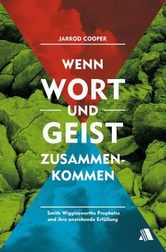 eBook: Wenn Wort und Geist zusammenkommen