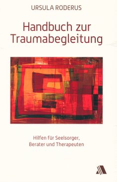 eBook: Handbuch zur Traumabegleitung