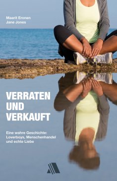 eBook: Verraten und verkauft
