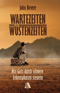 eBook: Wartezeiten, Wüstenzeiten