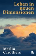 eBook: Leben in neuen Dimensionen