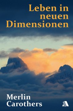 eBook: Leben in neuen Dimensionen