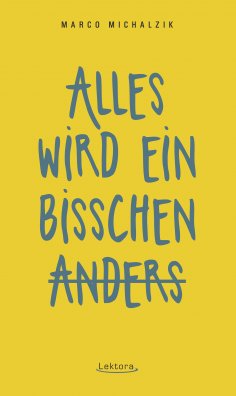 ebook: Alles wird ein bisschen anders