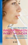 ebook: Wassertrinken wirkt Wunder