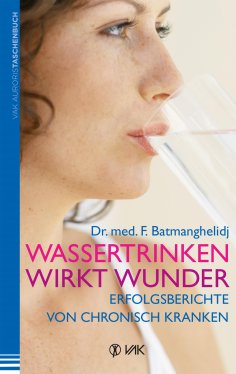 ebook: Wassertrinken wirkt Wunder
