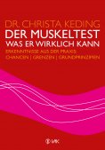 ebook: Der Muskeltest - Was er wirklich kann