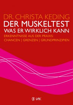 ebook: Der Muskeltest - Was er wirklich kann