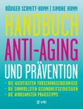 ebook: Handbuch Anti-Aging und Prävention