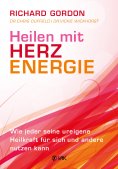 ebook: Heilen mit Herzenergie