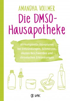 ebook: Die DMSO-Hausapotheke
